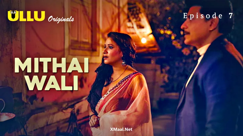 Mithai Wali Episode 7
