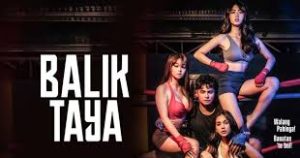 Balik Taya (2023) Movie