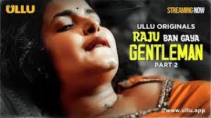 Watch Raju Ban Gaya Gentleman (Part 2) Web Series